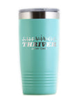 Survivor Thriver Travel Coffee Tumbler