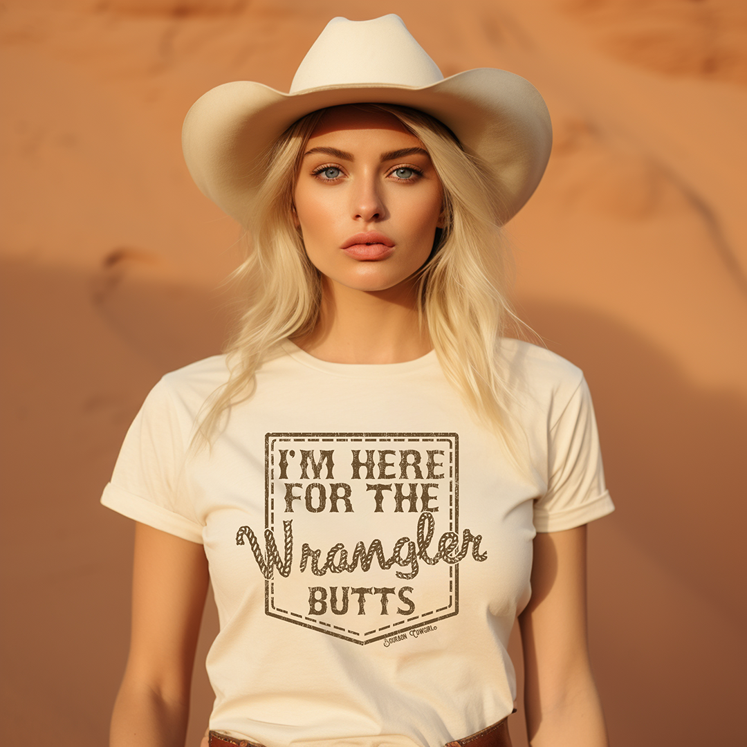 I&#39;m Here for the Wrangler Butts T-Shirt Natural - Bourbon Cowgirl